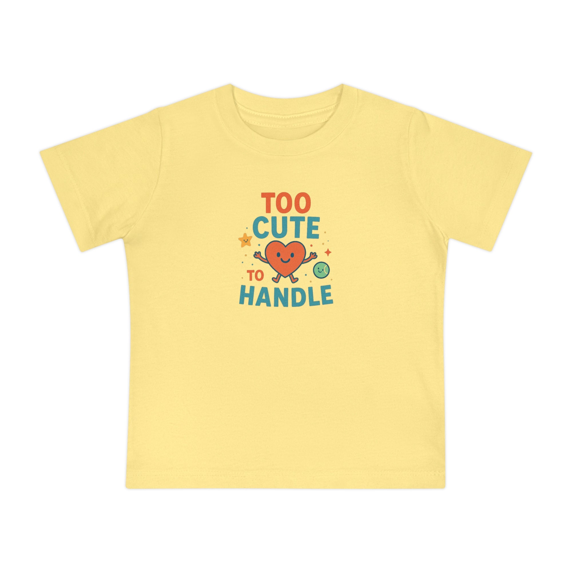 Adorable Baby Tee - "Too Cute to Handle"