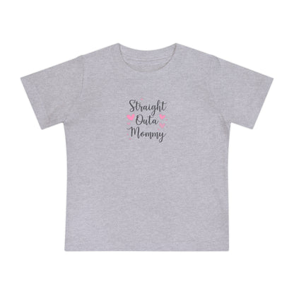 Cute Baby T-Shirt: 'Straight Outta Mommy