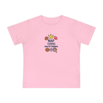 Nap Queen King in Training Baby T-Shirt
