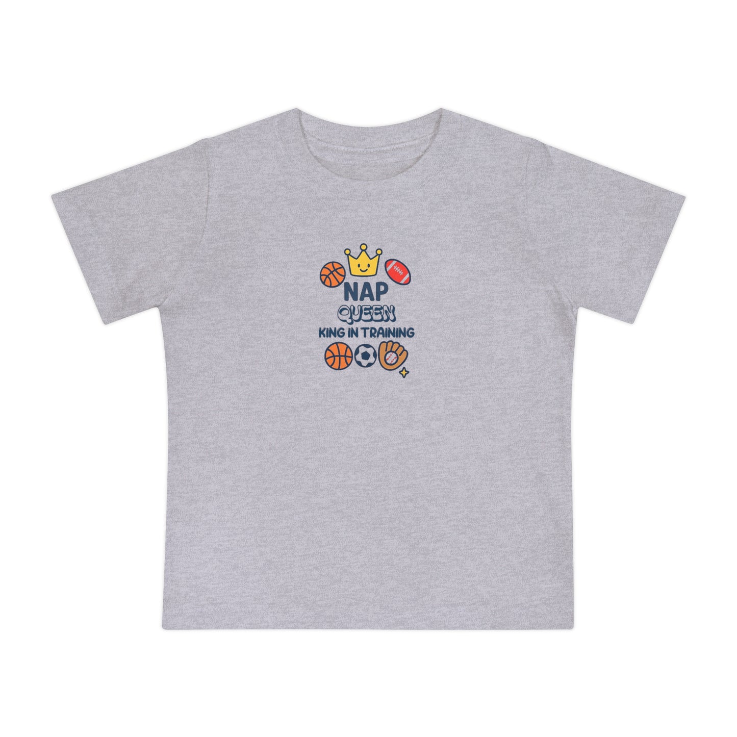 Nap Queen King in Training Baby T-Shirt