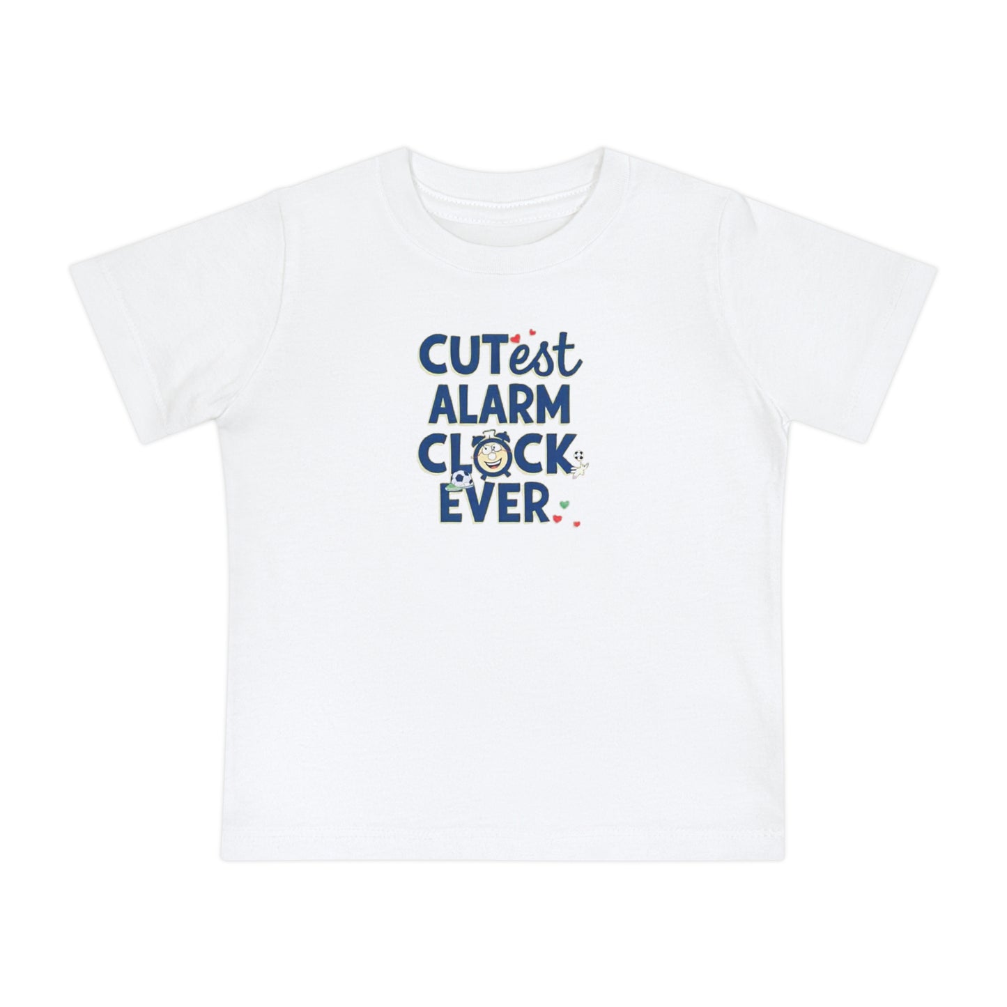 Cutest Alarm Clock Ever Baby T-Shirt, Infant Tee