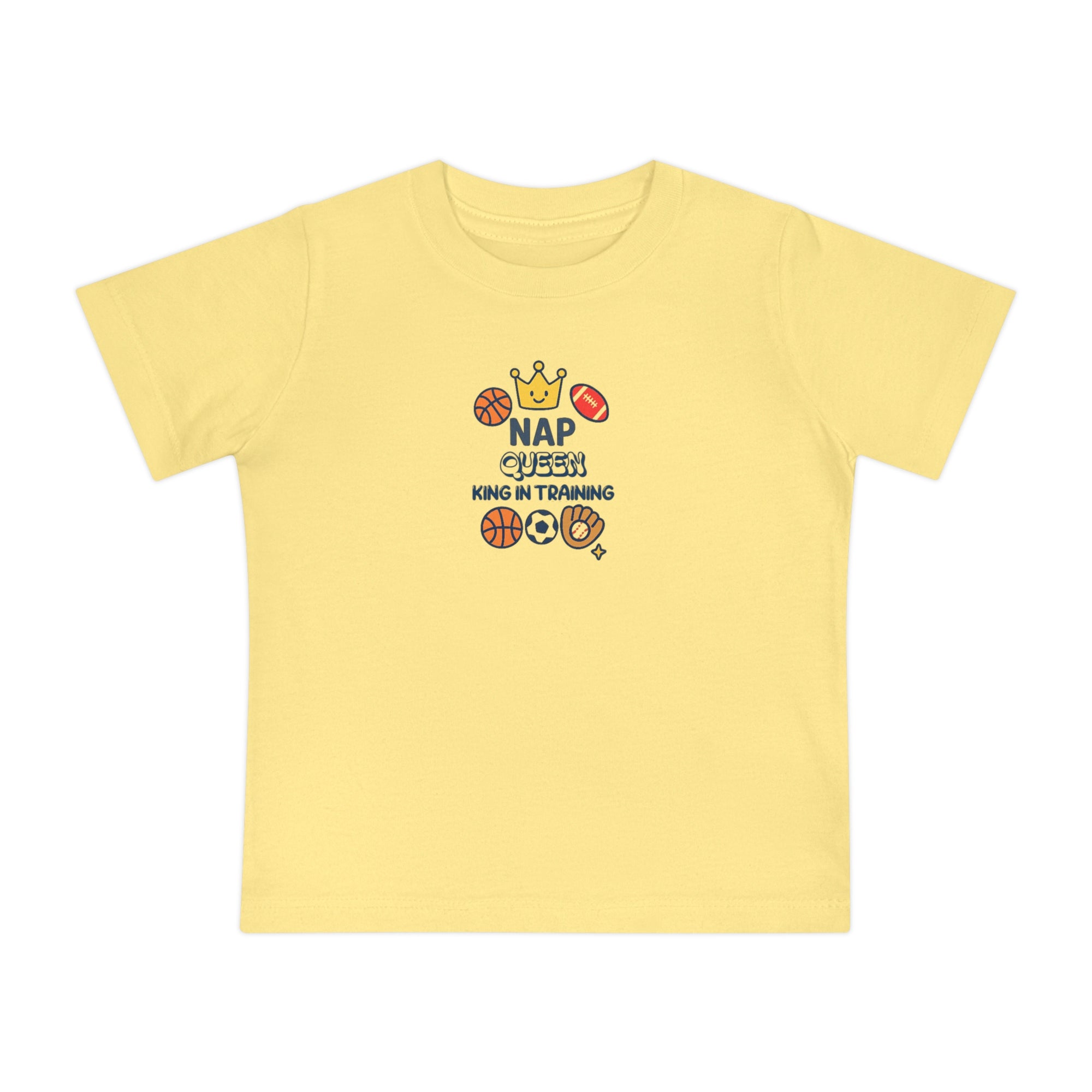 Nap Queen King in Training Baby T-Shirt