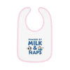 Cute Baby Bib - Powered by Milk & Naps